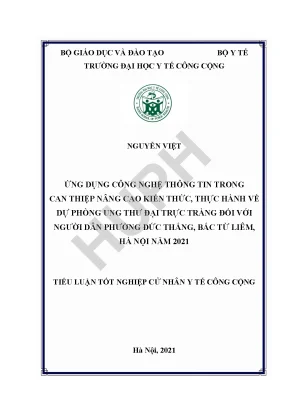 Luận văn ứng dụng công nghệ thông tin trong can thiệp nâng cao kiến thức thực hành về dự phòng ung thư đại trực tràng đối với người dân phường đức thắng bắc từ liêm hà nội năm 2021
