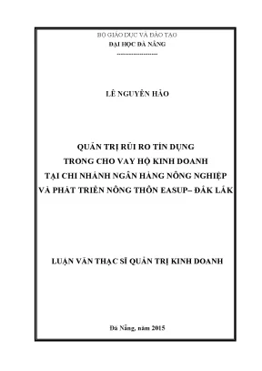Luận văn quản trị rủi ro tín dụng trong cho vay hộ kinh doanh tại chi nhánh ngân hàng nnptnt easup đăk lăk