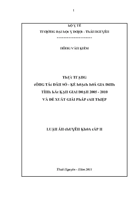 Luận văn thực trạng công tác dân số kế hoạch hoá gia đình tỉnh bắc kạn giai đoạn 2005 2010 và đề xuất giải pháp can thiệp