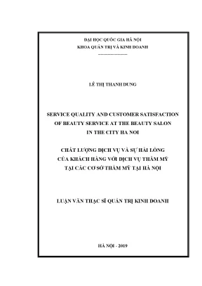 Luận văn thạc sĩ service quality and customer satisfaction of beauty service at the beauty salon in the city hanoi