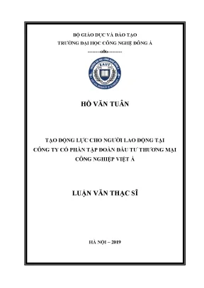 Tạo động lực cho người lao động tại công ty cổ phần tập đoàn đầu tư thương mại công nghiệp việt á