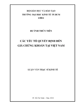 Luận văn thạc sĩ kinh tế các yếu tố tác động đến giá chứng khoán tại việt nam