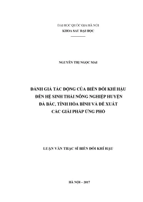 Luận văn thạc sĩ đánh giá tác động của biến đổi khí hậu đến hệ sinh thái nông nghiệp huyện đà bắc tỉnh hòa bình và đề xuất các giải pháp ứng phó