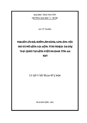 Luận văn nguyên cứu đặc điểm lâm sàng hình ảnh thực quản qua nội soi và mô bệnh học của bệnh trào ngược dạ dày thực quản tại bệnh viện đa khoa tỉnh bắc cạn