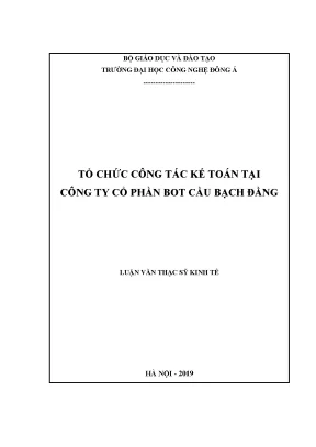 Tổ chức công tác kế toán tại công ty cổ phần bot cầu bạch đằng