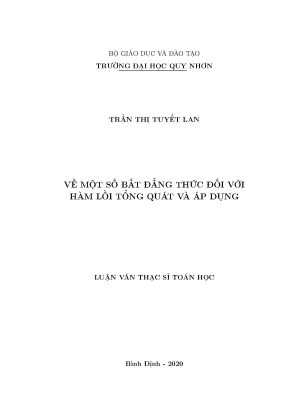 Luận văn về một số bất đẳng thức đối với hàm lồi tổng quát và áp dụng
