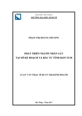Luận văn phát triển nguồn nhân lực tại sở kế hoạch và đầu tư tỉnh kon tum
