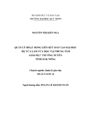Luận văn quản lý hoạt động liên kết đào tạo đại học hệ vừa làm vừa học tại trung tâm giáo dục thường xuyên tỉnh đăk nông