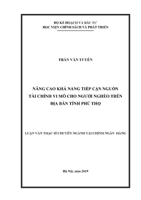 Luận văn nâng cao khả năng tiếp cận nguồn tài chính vi mô cho người nghèo trên địa bàn tỉnh phú thọ