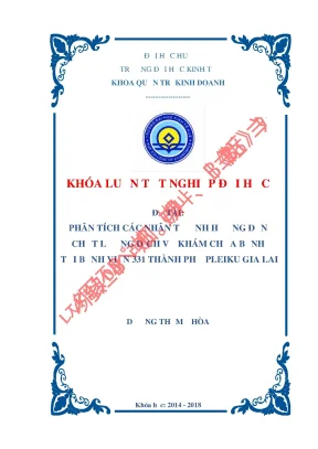 Phân tích các nhân tố ảnh hưởng đến chất lượng dịch vụ khám chữa bệnh tại bệnh viện 331 thành phố pleiku gia lai