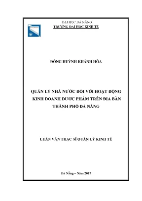 Luận văn quản lý nhà nước đối với hoạt động kinh doanh dược phẩm trên địa bàn thành phố đà nẵng