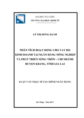 Luận văn phân tích hoạt động cho vay hộ kinh doanh tại ngân hàng nông nghiệp và phát triển nông thôn chi nhánh huyện kbang tỉnh gia lai