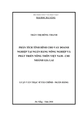 Luận văn phân tích tình hình cho vay doanh nghiệp tại ngân hàng nông nghiệp và phát triển nông thôn việt nam chi nhánh gia lai