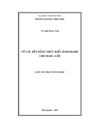 Luận văn thạc sĩ về các bất đẳng thức kiểu hadamard cho hàm r lồi