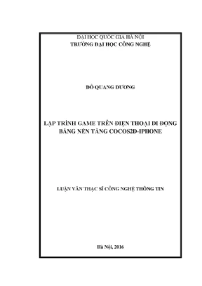 Luận văn thạc sĩ lập trình game trên điện thoại di động bằng nền tảng cocos2d iphone