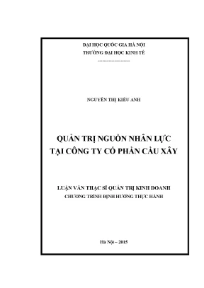 Luận văn thạc sĩ quản trị nguồn nhân lực tại công ty cổ phần cầu xây