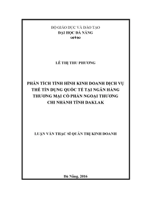 Luận văn phân tích tình hình kinh doanh dịch vụ thẻ tín dụng quốc tế tại ngân hàng tmcp ngoại thương chi nhánh đắk lắk