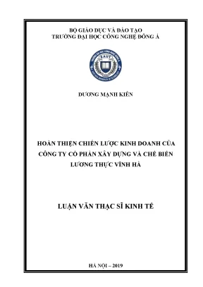 Hoàn thiện chiến lược kinh doanh của công ty cổ phần xây dựng và chế biến lương thực vĩnh hà