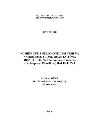 Luận án tiến sĩ nghiên cứu pheromone giới tính và kairomone trong quản lý tổng hợp sâu tơ plutella xylostella linnaeus lepidoptera plutellidae hại rau cải