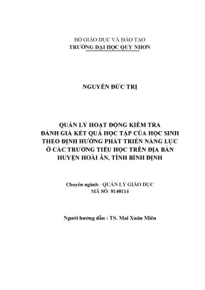 Luận văn quản lý hoạt động kiểm tra đánh giá kết quả học tập của học sinh theo định hướng phát triển năng lực ở các trường tiểu học trên địa bàn huyện hoài ân tỉnh bình định