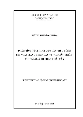 Luận văn phân tích tình hình cho vay tiêu dùng tại ngân hàng tmcp đầu tư và phát triển việt nam chi nhánh hải vân