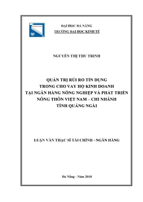 Luận văn quản trị rủi ro tín dụng trong cho vay hộ kinh doanh tại ngân hàng nnptnt việt nam chi nhánh tỉnh quảng ngãi