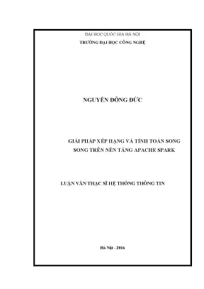 Luận văn thạc sĩ giải pháp xếp hạng và tính toán song song trên nền tảng apache spark luận văn ths máy tính 60 48 01