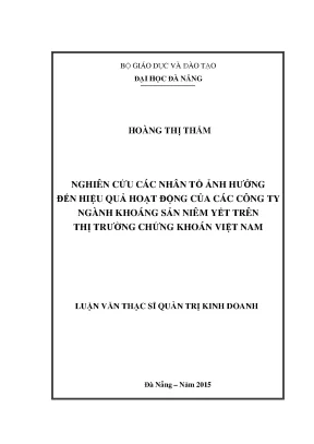Luận văn nghiên cứu các nhân tố ảnh hưởng đến hiệu quả hoạt động của các công ty ngành khoáng sản niêm yết trên thị trường chứng khoán việt nam