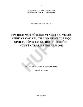 Luận văn tìm hiểu một số hành vi nguy cơ về sức khỏe và các yếu tố liên quan của học sinh trường thpt nguyễn trãi hà nội năm 2013