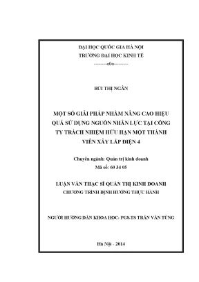 Luận văn thạc sĩ một số giải pháp nhằm nâng cao hiệu quả sử dụng nguồn nhân lực tại công ty trách nhiệm hữu hạn một thành viên xây lắp điện 4