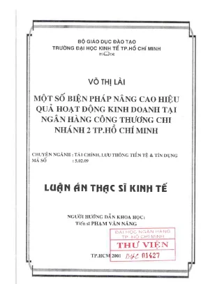 Luận văn thạc sĩ một số biện pháp nâng cao hiệu quả hoạt động kinh doanh tại ngân hàng công thương chi nhánh 2 tp hồ chí minh