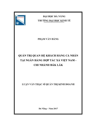 Luận văn quản trị quan hệ khách hàng cá nhân tại ngân hàng hợp tác xã việt nam chi nhánh đắk lắk