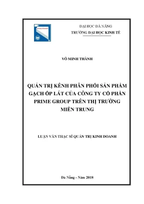 Luận văn quản trị kênh phân phối sản phẩm gạch ốp lát của công ty cổ phần prime group trên thị trường miền trung
