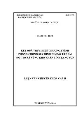 Kết quả thực hiện chương trình phòng chống suy dinh dưỡng trẻ em một số xã vùng khó khăn tỉnh lạng sơn