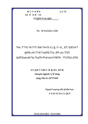 Luận văn thực trạng tai nạn giao thông và đánh giá kết quả hoạt động của trạm trường thực cấp cứu trên đường bộ cao tốc thành phố hồ chí minh trung lương