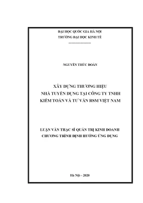 Luận văn thạc sĩ xây dựng thương hiệu nhà tuyển dụng tại công ty tnhh kiểm toán và tư vấn rsm việt nam