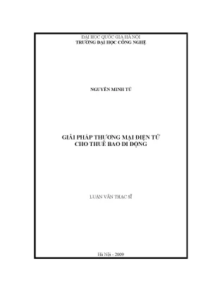 Luận văn thạc sĩ giải pháp thương mại điện tử cho thuê bao di động luận văn ths công nghệ thông tin 60 48 15