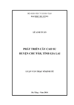 Luận văn phát triển cây cao su huyện chư păh tỉnh gia lai