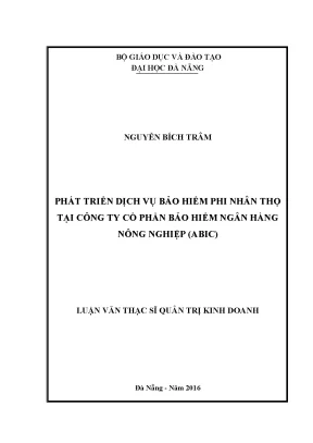 Luận văn phát triển dịch vụ bảo hiểm phi nhân thọ tại công ty cổ phần bảo hiểm ngân hàng nông nghiệp abic