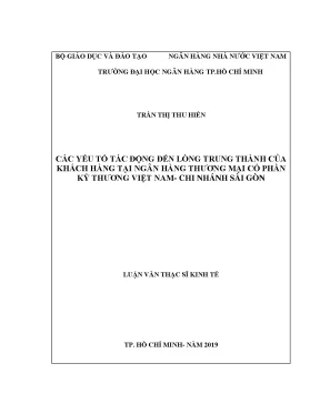 Luận văn thạc sĩ kinh tế các yếu tố tác động đến lòng trung thành của khách hàng tại ngân hàng thương mại cổ phần kỹ thương việt nam chi nhánh sài gòn