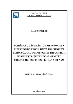 Luận văn nghiên cứu các nhân tố ảnh hưởng đến việc cbttxh của các doanh nghiệp thuộc nhóm ngành vlxd niêm yết trên ttck việt nam 1