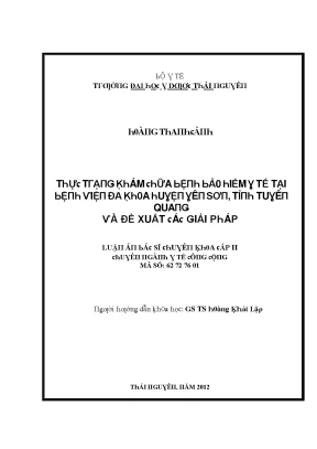 Luận văn thực trạng khám chữa bệnh bảo hiểm y tế tại bệnh viện đa khoa huyện yên sơn tỉnh tuyên quang và đề xuất các giải pháp