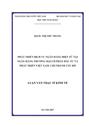Phát triển dịch vụ ngân hàng điện tử tại ngân hàng thương mại cổ phần đầu tư và phát triển việt nam chi nhánh tây hồ luận văn thạc sỹ kinh tế