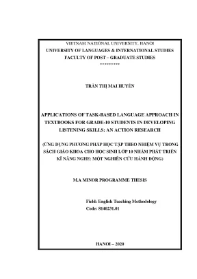 Luận văn thạc sĩ applications of task based language approach in textbooks for grade 10 students in developing listening skills an action research