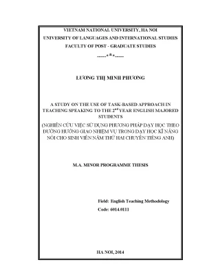 Luận văn thạc sĩ a study on the use of task based approach in teaching speaking to the 2nd year english majored students m a thesis