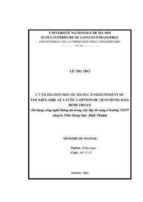 Luận văn thạc sĩ luttlisation des tic dans lenseignement du vocabulaire au lycée à option de tran hung dao binh thuan