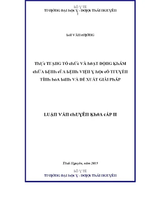 Luận văn thực trạng tổ chức và hoạt động khám chữa bệnh của bệnh viện y học cổ truyền tỉnh hòa bình và đề xuất giải pháp