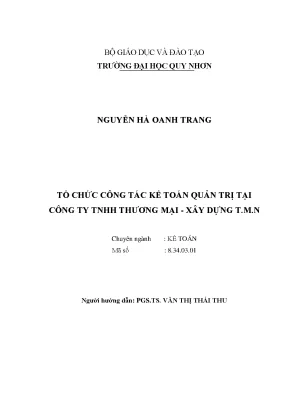 Luận văn tổ chức công tác kế toán quản trị tại công ty tnhh thương mại xây dựng t m n