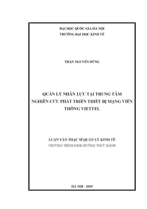 Luận văn thạc sĩ quản lý nhân lực tại trung tâm nghiên cứu phát triển thiết bị mạng viễn thông viettel