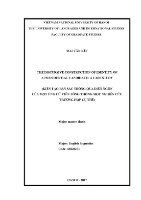 Luận văn thạc sĩ the discursive construction of identity of a presidential candidate a case study